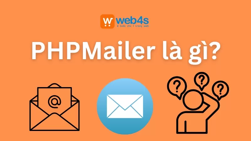 PHPMailer là gì? Hướng dẫn gửi email SMTP bằng PHP cho website
